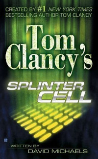 Tom Clancy's Splinter Cell #1 Splinter Cell
