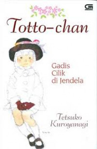 Totto-Chan: Gadis Cilik di Jendela