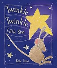 Twinkle, twinkle, little star