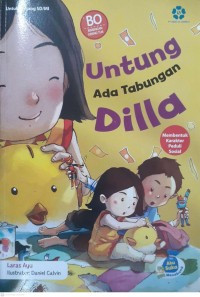 Untung Ada Tabungan Dilla