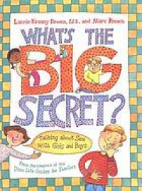 What's the big secret? : talking about sex with girls and boys