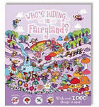 Who's hiding in fairyland?