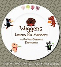 Wiggens learns his manners at the Four Seasons restaurant