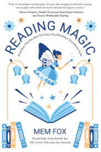 Image of Reading Magic : keajaiban membaca nyaring Yang Melejitkan Kecerdasan Anak